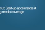 Hangout: Start-up accelerators & getting media coverage