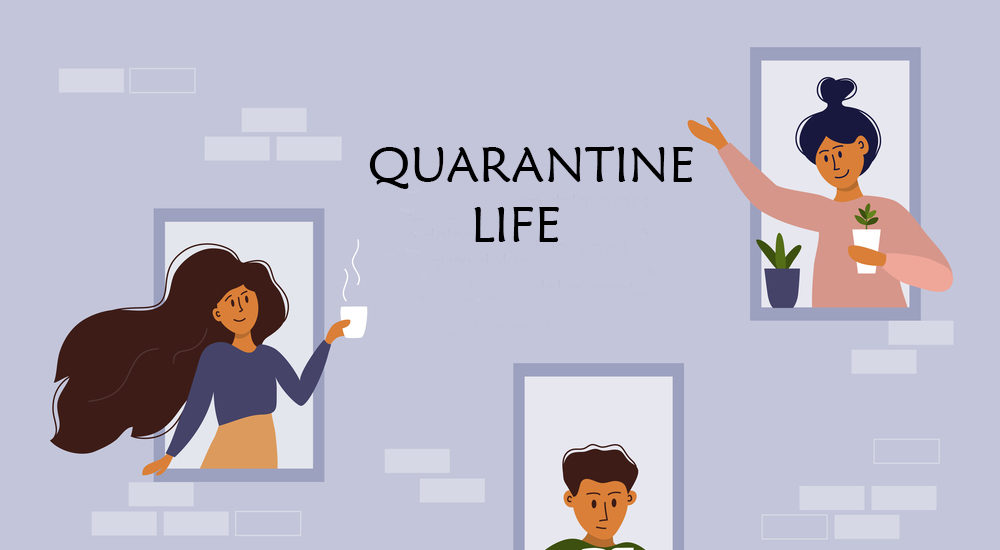 social distancing, quarantine life
